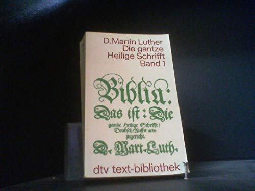Die gantze Heilige Schrift (3 Bände) - [Das ist]: Biblia - Die gantze Heilige Schrift Deudsch auf...