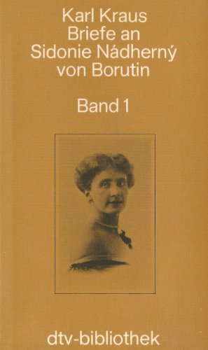 Briefe an Sidonie Nádherny von Borutin. 1913 - 1936. 2 Bände
