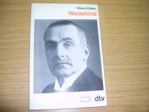 Frank Wedekind (Dramatiker des Welttheaters) (German Edition) (9783423068079) by VoÌˆlker, Klaus