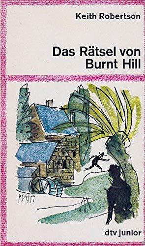 9783423070065: Das Rtsel von Burnt Hill.