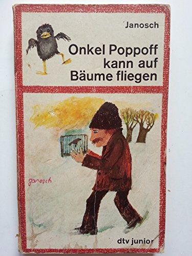 Stock image for Onkel Popoff kann auf Bume fliegen. for sale by Steamhead Records & Books