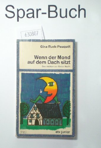 Beispielbild fr Wenn der Mond auf dem Dach sitzt. Geschichten zur Guten Nacht. zum Verkauf von medimops