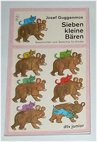9783423070829: Sieben kleine Bren. Geschichten und Gedichte fr Kinder.