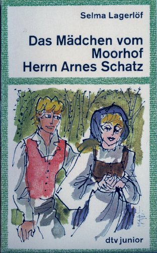 Beispielbild für Das Mädchen vom Moorhof. Herrn Arnes Schatz. zum Verkauf von medimops