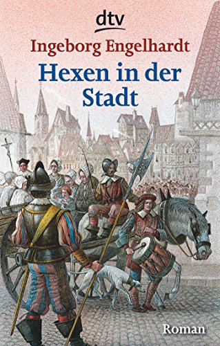 Hexen in der Stadt : Roman. dtv ; 7196 - Engelhardt, Ingeborg