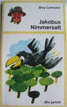 Stock image for Jakobus Nimmersatt. Oder: Der Millionenwald von Poggenbttel. for sale by medimops