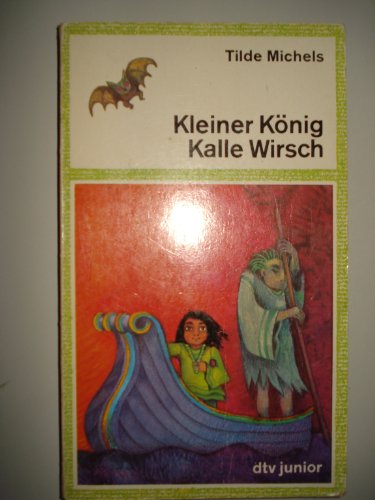 Beispielbild fr Kleiner Knig Kalle Wirsch (5481 279). zum Verkauf von medimops