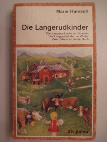 Stock image for Die Langerudkinder im Sommer / Die Langerudkinder im Winter. Zwei Bnde in einem Buch. for sale by medimops