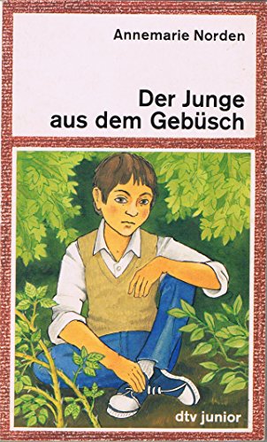 Stock image for Der Junge aus dem Gebsch. (=dtv. Nr. 7417). dtv-Junior. for sale by BOUQUINIST