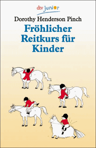Stock image for Frhlicher Reitkurs fr Kinder. for sale by medimops
