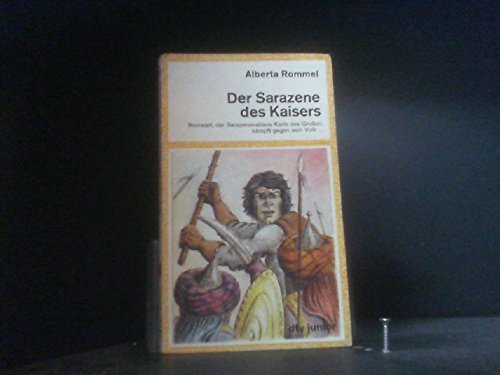 Imagen de archivo de Der Sarazene des Kaisers. Reinwart, der Sarazenensklave Karls des Groen, kmpft gegen sein Volk. dtv junior 7456 a la venta por Hylaila - Online-Antiquariat