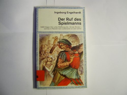 9783423074759: Der Ruf des Spielmanns