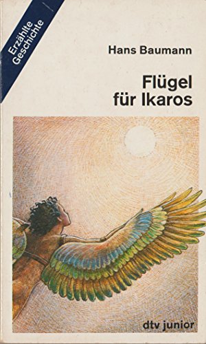 Flugel Fur Ikaros (9783423074827) by Baumann