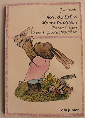 Imagen de archivo de Ach, du liebes Hasenbchlein, Schreibschrift a la venta por Versandantiquariat Felix Mcke