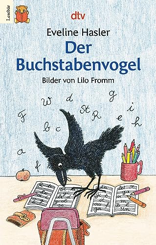 Imagen de archivo de Der Buchstabenvogel. ( Ab 6 J.). a la venta por Better World Books: West