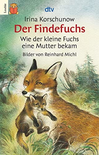 Imagen de archivo de Der Findefuchs. ( Ab 7 J.). Wie der kleine Fuchs eine Mutter bekam. a la venta por ThriftBooks-Atlanta