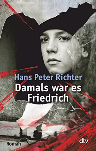 9783423078009: Damals war es Friedrich