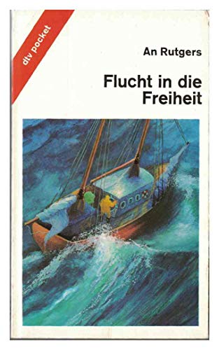 Stock image for Flucht in die Freiheit. for sale by Gabis Bcherlager