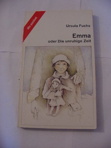Emma oder Die unruhige Zeit : (dtv Junior, Pocket)