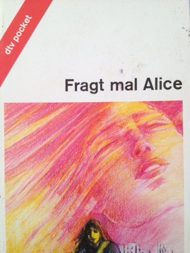 9783423078405: Fragt mal Alice