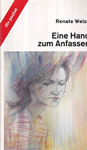Stock image for Eine Hand zum Anfassen for sale by Leserstrahl  (Preise inkl. MwSt.)