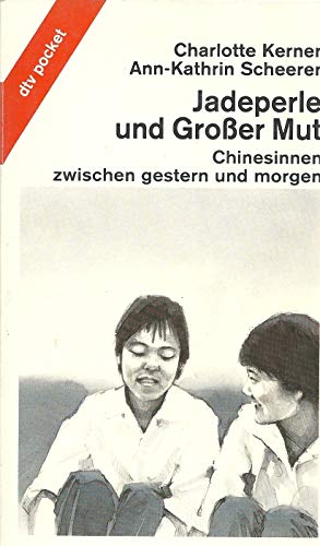 Stock image for Jadeperle und Groer Mut for sale by Versandantiquariat Felix Mcke