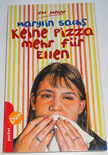 Keine Pizza mehr fÃ¼r Ellen. ( Ab 13 J.). (9783423078979) by Sachs, Marilyn