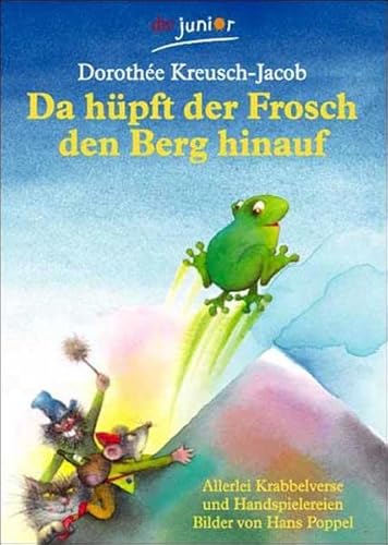 9783423079884: Da hpft der Frosch den Berg hinauf. ( Ab 6 J.).