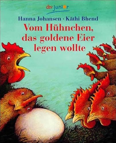 Stock image for Vom Hhnchen, das goldene Eier legen wollte. Ein Bilderbuch. for sale by medimops