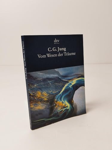 Vom Wesen der Träume - Jung, Carl Gustav