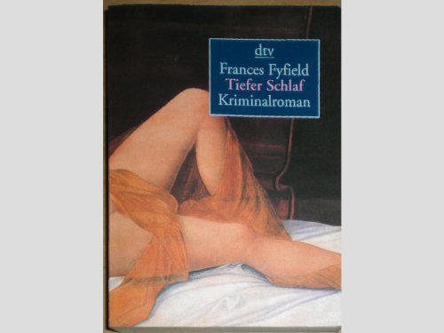 Tiefer Schlaf: Kriminalroman (dtv Unterhaltung) - Fyfield, Frances