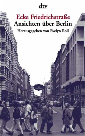 Beispielbild fr Ecke Friedrichstrae. Ansichten ber Berlin zum Verkauf von Leserstrahl  (Preise inkl. MwSt.)