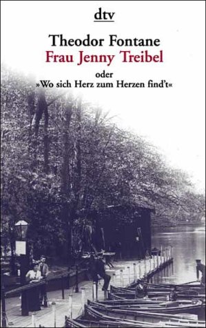 Stock image for Frau Jenny Treibel oder 'Wo sich Herz zum Herzen find't' for sale by Versandantiquariat Felix Mcke