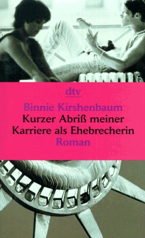 Beispielbild fr Kurzer Abri meiner Karriere als Ehebrecherin: Roman zum Verkauf von Versandantiquariat Felix Mcke