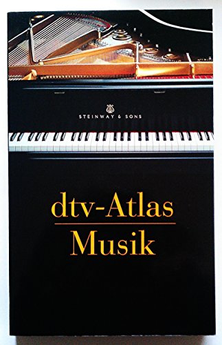 dtv-Atlas Musik Systematischer Teil Musikgeschichte von den Anfängen bis zur Gegenwart dtv 8529 - Michels, Ulrich