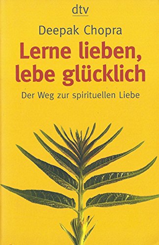 9783423085496: Lerne lieben, lebe glcklich