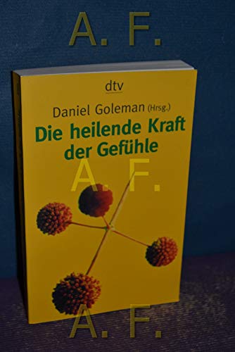 9783423085502: Die heilende Kraft der Gefhle.