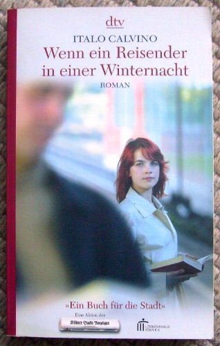 Beispielbild fr Wenn ein Reisender in einer Winternacht (Taschenbuch) von Italo Calvino (Autor), Burkhart Kroeber ( bersetzer) zum Verkauf von Nietzsche-Buchhandlung OHG