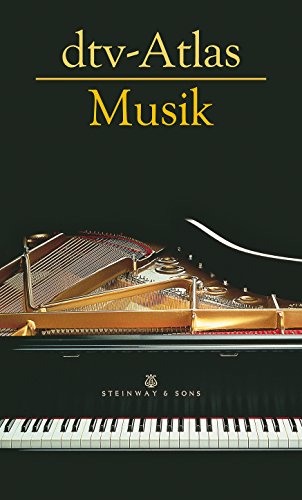 Stock image for dtv-Atlas Musik: Systematischer Teil. Musikgeschichte von den Anfngen bis zur Gegenwart for sale by medimops