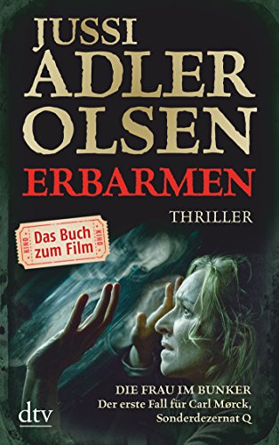 Stock image for Erbarmen: Ein Fall für Carl M rck, Sonderdezernat Q Thriller / Buch zum Film for sale by Half Price Books Inc.