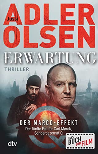 Beispielbild fr Erwartung: Der Marco-Effekt, Der fnfte Fall fr Carl Mrck, Sonderdezernat Q (Carl-Mrck-Reihe, Band 5) zum Verkauf von medimops