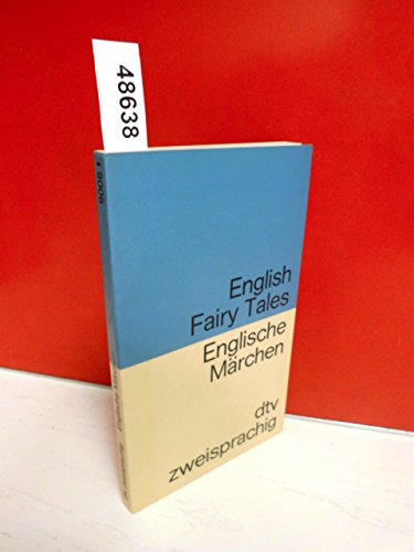 ENGLISH FAIRY TALES. aus d. Sammlung von Joseph Jacobs ; engl.-dt. = Englische Märchen - Franz Högner