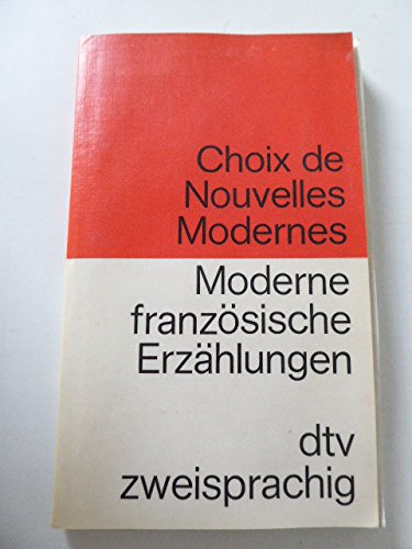 Beispielbild fr Moderne franzsische Erzhlungen; Choix de Nouvelles Modernes zum Verkauf von Der Bcher-Br
