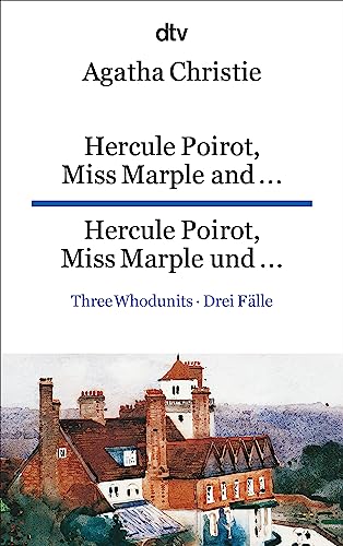 Hercule Poirot, Miss Marple and. (3 whodunnits) / Hercule Poirot, Miss Marple und. (3 Fälle) - (englisch/deutsch) - Christie, Agatha