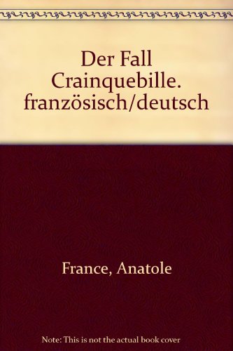 L'Affaire Crainquebille / Der Fall Crainquebille. Übersetzung von Ulrich Friedrich Müller.