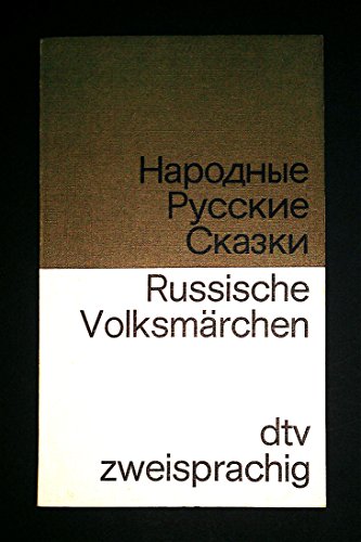 Russische Volksmärchen. Aus der Sammlung von A. N. Afanasjew ausgewählt und übersetzt von Helmuth...