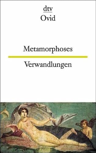 Beispielbild fr Metamorphoses Verwandlungen: Eine Auswahl (Taschenbuch) von Franz Peter Waiblinger (Herausgeber), und andere zum Verkauf von Nietzsche-Buchhandlung OHG