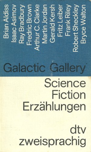 Beispielbild fr Galactic Gallery - Science Fiction Erzhlungen zum Verkauf von Eichhorn GmbH