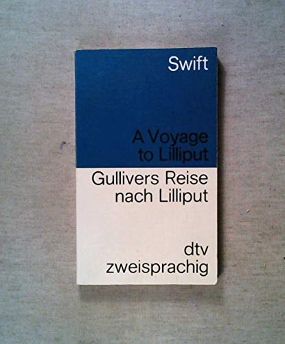 Stock image for Gullivers Reise nach Lilliput / A Voyage to Lilliput. Englisch- Deutsch. for sale by medimops