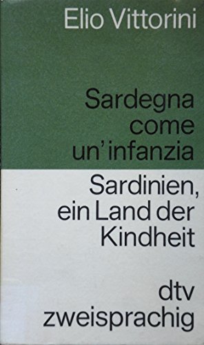 9783423092302: Sardegna come un' infanzia /Sardinien, ein Land der Kindheit. Italienisch-Deutsch